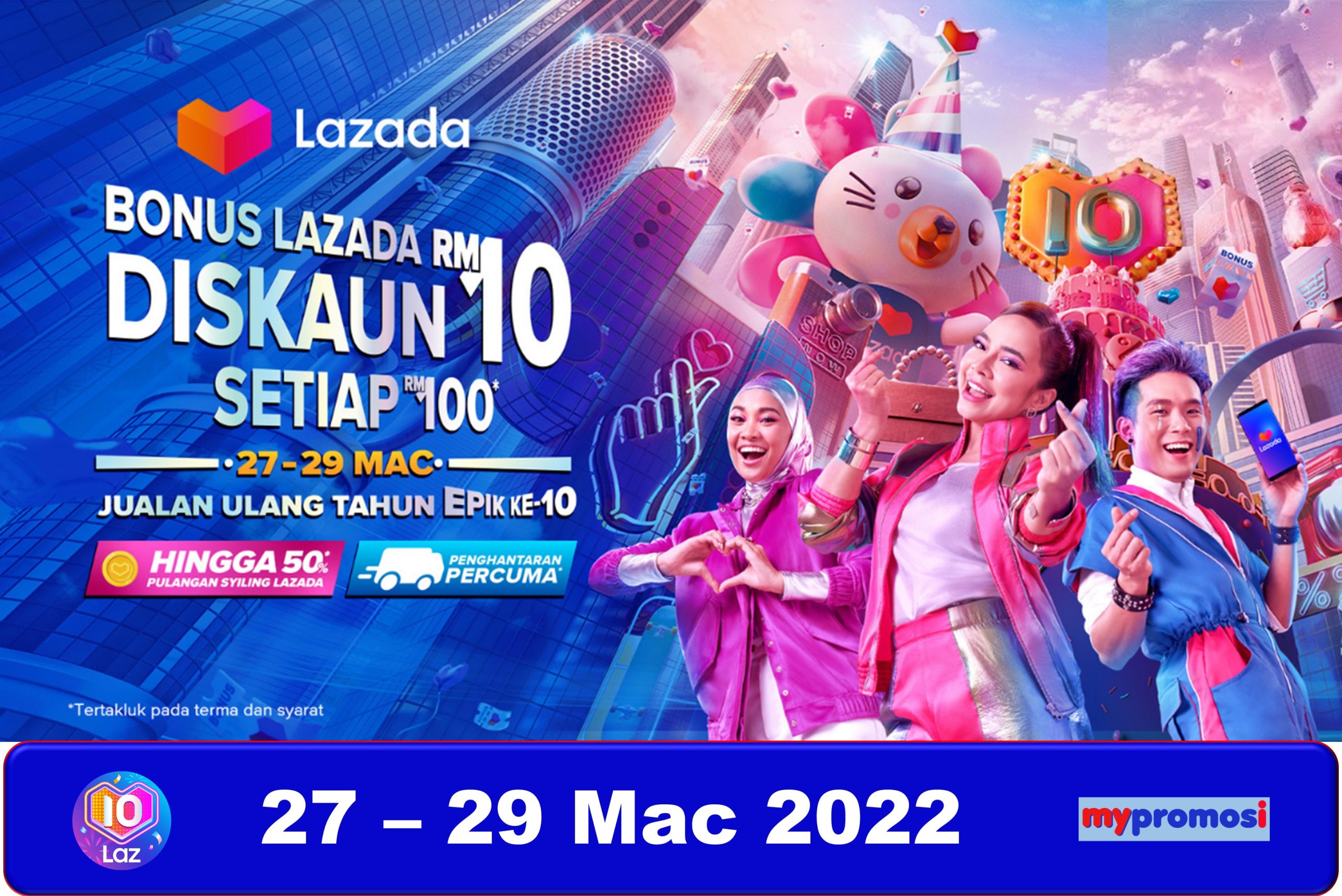 Jualan Ulang Tahun Ke-10 Lazada X Maybank2u – Mypromosi.my